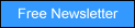 Free Newsletter