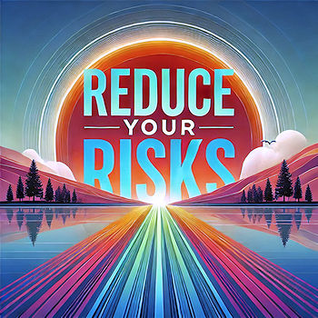 reduce your risks